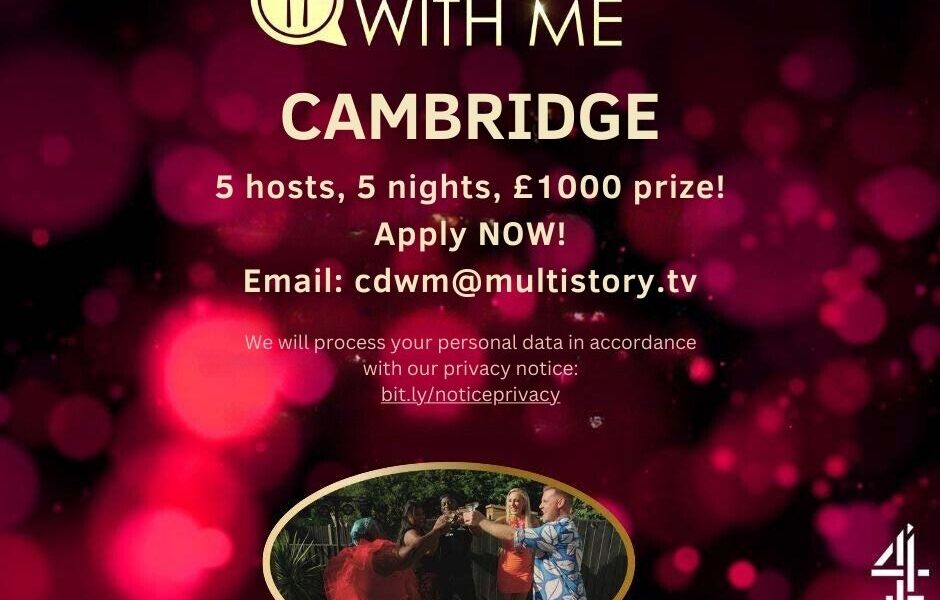 The popular Channel 4 show ‘Come Dine With Me’ is looking for hosts from Cambridge