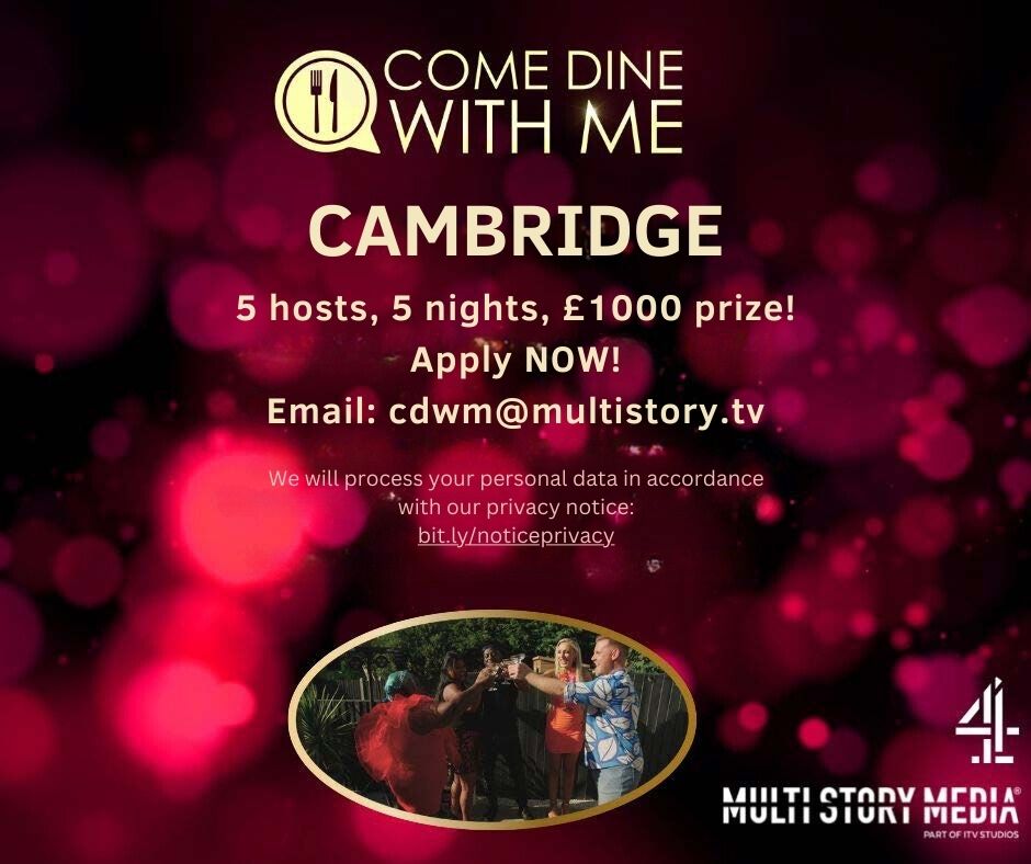 The popular Channel 4 show ‘Come Dine With Me’ is looking for hosts from Cambridge